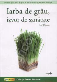 iarba_de_grau_izvor_de_sanatate_editura_edupoint.jpg