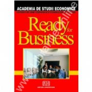 Ready for business - Pregatiti pentru afaceri