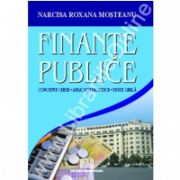 Finante publice (concepte cheie, aplicatii practice, teste grila)