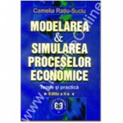 Modelarea & simularea proceselor economice. Teorie şi practică, Ediţia a III-a