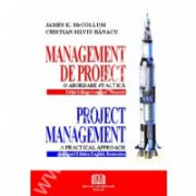 Management de proiect - o abordare practica - Project management - a practical approach