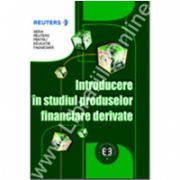 Introducere in studiul produselor financiare derivate