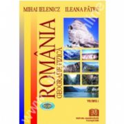 GEOGRAFIA FIZICA A ROMANIEI, Vol. I