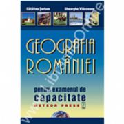 Geografia României pentru examenul de testare naţională