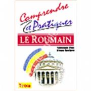 Comprendre et pratiquer Le Roumain