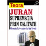 Suprematia prin calitate - Manualul directorului de firma