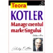 Managementul marketingului. Editia a III a