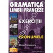 Gramatica limbii franceze - Exercitii - Pronumele