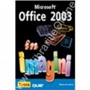 MICROSOFT OFFICE 2003 IN IMAGINI