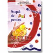 SUPA DE PUI PENTRU SUFLET - a 5-a portie