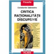 Critica rationalitatii discursive: o interpretare problematologica a discursului filosofic