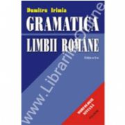 Gramatica limbii romane (Editia a II-a)