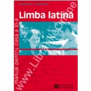 Limba latina. Manual. Clasa a XI-a