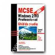 MCSE:windous 2000 profesional.Ghid de studiu