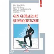 Gen, globalizare si democratizare