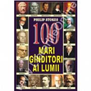 100 Mari ganditori ai lumii