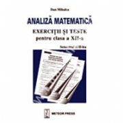 Analiza matematică , exerciţii şi probleme pentru clasa a XII-a, semestrul al II-lea