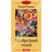 La capcaunii veseli