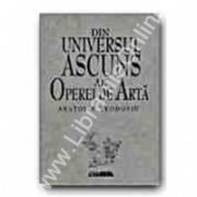 Din universul ascuns al operei de arta