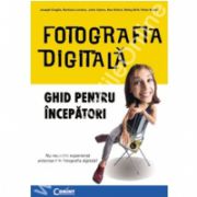 Fotografia digitala-Ghid pentru incepatori