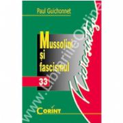 Mussolini si fascismul