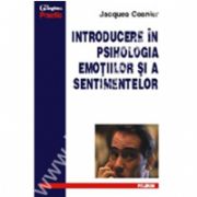 Introducere in psihologia emotiilor si a sentimentelor