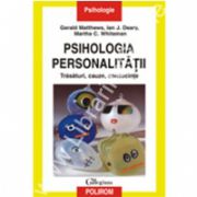 Psihologia personalitatii. Trasaturi, cauze, consecinte