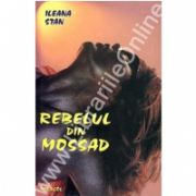 Rebelul din Mossad