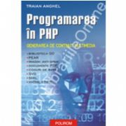 Programarea in PHP II. Generarea de continut multimedia