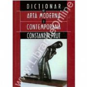 Dictionar de arta moderna si contemporana