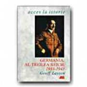 GERMANIA: AL TREILEA REICH, 1933 - 1945