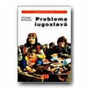 PROBLEMA IUGOSLAVA