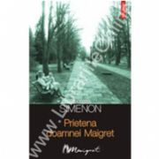 Prietena doamnei Maigret