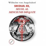 Secolul XX, secol al minciunii dirijate