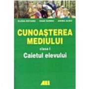 CUNOASTEREA MEDIULUI CLASA I-a. CAIETUL ELEVULUI