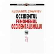 Occidentul. Fenomenul Occidentalismului. Zapad - Fenomen Zapadnizma