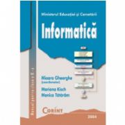 Informatica manual pentru clasa a IX-a - Mioara Gheorghe