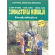 CUNOASTEREA MEDIULUI. MANUAL PENTRU CLASA I