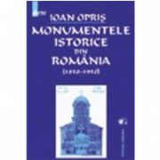 Monumentele Istorice din Romania (1850-1950)