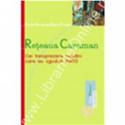 Reteaua Caraman. Cei treisprezece romani care au zguduit NATO