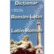 DICTIONAR ROMÂN-LATIN, LATIN-ROMÂN