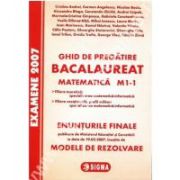 Bacalaureat la Matematica 2007 M1-1. Enunturi si Modele de rezolvari