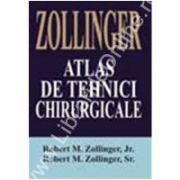 ZOLLINGER - Atlas de tehnici chirurgicale