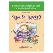 Cum sa invat, clasele I-IV