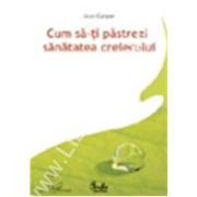 Cum să-ţi păstrezi sănătatea creierului