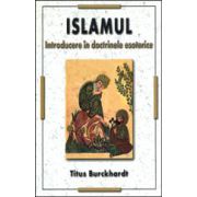 Islamul - Introducere in doctrinele esoterice