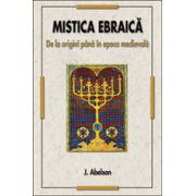 Mistica Ebraica - de la origini pana in epoca medievala