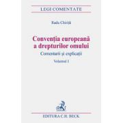 Conventia europeana a drepturilor omului, vol. I