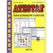 Informatica.  Atestat -Teste si probleme rezolvate