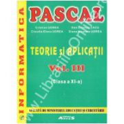 Informatica. Pascal. Teorie si aplicatii vol. III – Clasa a XI-a